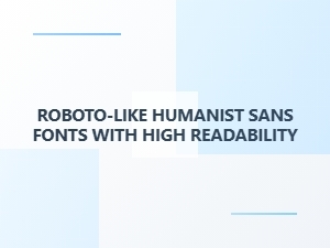 Exploring Roboto's Humanist Sans Serif Alternatives